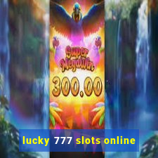 lucky 777 slots online